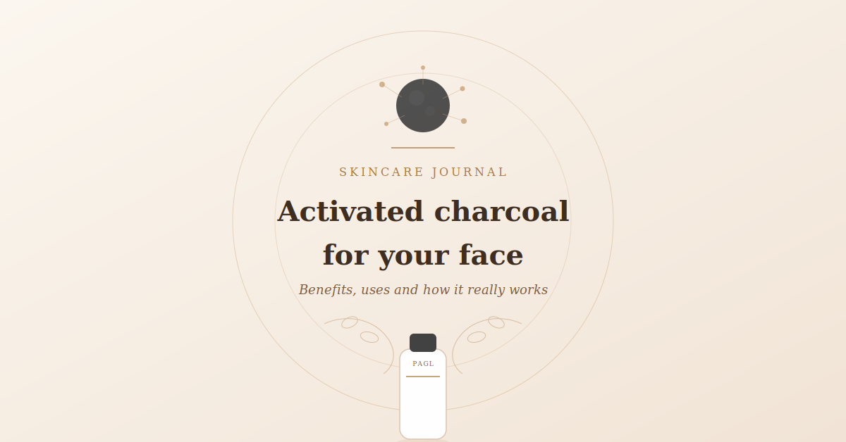 Activated Charcoal for Face: Benefits and Uses